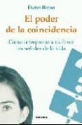 el poder de la coincidencia: como interpretar a su favor las seña les de la vida-david richo-9788483580769 el poder de la coincidencia: como interpretar a su favor las seña les de la vida-david richo-9788483580769