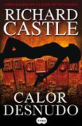 calor desnudo (serie castle 2)-richard castle-9788483652169 calor desnudo (serie castle 2)-richard castle-9788483652169