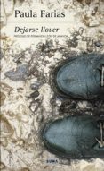 dejarse llover (ebook)-paula farias-9788483658369 dejarse llover (ebook)-paula farias-9788483658369