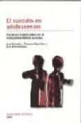 el suicidio en adolescentes: factores implicados en el comportami ento suicida-jose buendia vidal-9788483714669 el suicidio en adolescentes: factores implicados en el comportami ento suicida-jose buendia vidal-9788483714669