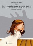 la superheroina supersonica (rustica)-mireia canals botines-9788484128069 la superheroina supersonica (rustica)-mireia canals botines-9788484128069
