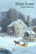 ethan frome-edith wharton-9788484283669 ethan frome-edith wharton-9788484283669