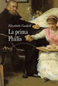 la prima phillis-elizabeth gaskell-9788484284369 la prima phillis-elizabeth gaskell-9788484284369