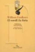 el soroll i la furia-william faulkner-9788484373469 el soroll i la furia-william faulkner-9788484373469
