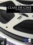 clase de cine (a2-c1) (incluye dvd)-9788484435969 clase de cine (a2-c1) (incluye dvd)-9788484435969
