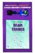 brain trainer: desarrolla tu mente en 60 dias (pack con lapiz y cronometro)-ryuta kawashima-9788484606369 brain trainer: desarrolla tu mente en 60 dias (pack con lapiz y cronometro)-ryuta kawashima-9788484606369