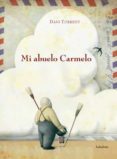 mi abuelo carmelo-dani torrent-9788484647669 mi abuelo carmelo-dani torrent-9788484647669