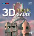 3d magic gaudi (english, deutsch, italiano)-daniel giralt-miracle-9788484785569 3d magic gaudi (english, deutsch, italiano)-daniel giralt-miracle-9788484785569