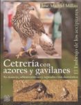 cetrería con azores y gavilanes-jose madrid millan-9788485707669 cetrería con azores y gavilanes-jose madrid millan-9788485707669