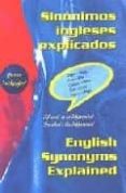sinonimos ingleses explicados = english synonyms explained: diffe rences of word use in english-peter rutherford-9788486623869 sinonimos ingleses explicados = english synonyms explained: diffe rences of word use in english-peter rutherford-9788486623869