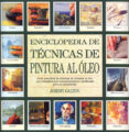 enciclopedia de tecnicas de pintura al oleo (6ª ed.)-jeremy galton-9788486673369 enciclopedia de tecnicas de pintura al oleo (6ª ed.)-jeremy galton-9788486673369