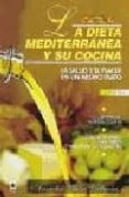 la dieta mediterranea y su cocina: la salud y el placer en un mis mo plato (2ª ed.)-arancha plaza valtueña-9788488893369 la dieta mediterranea y su cocina: la salud y el placer en un mis mo plato (2ª ed.)-arancha plaza valtueña-9788488893369