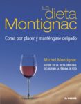 la dieta montignac: coma por placer y mantengase delgado-michel montignac-9788489840669 la dieta montignac: coma por placer y mantengase delgado-michel montignac-9788489840669