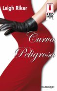 curva peligrosa (ebook)-leigh riker-9788490101469 curva peligrosa (ebook)-leigh riker-9788490101469