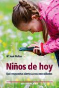 niños de hoy-maria jose molina-9788490236369 niños de hoy-maria jose molina-9788490236369