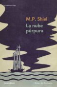 la nube purpura-m.p. shiel-9788490324769 la nube purpura-m.p. shiel-9788490324769