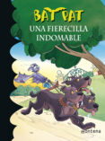 bat pat 33: una fierecilla indomable-roberto pavanello-9788490433669 bat pat 33: una fierecilla indomable-roberto pavanello-9788490433669