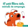 el petit llibre dels animals de companyia-nathalie choux-9788490576069 el petit llibre dels animals de companyia nathalie choux 9788490576069