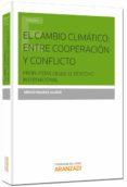 el cambio climático: entre cooperación y conflicto-sergio salinas alcega-9788490596869 el cambio climático: entre cooperación y conflicto-sergio salinas alcega-9788490596869