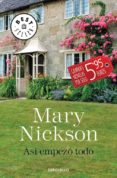 asi empezo todo-mary nickson-9788490627969 asi empezo todo-mary nickson-9788490627969