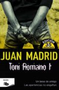 toni romano i: un beso de amigo / las apariencias no engañan-juan madrid-9788490700969 toni romano i: un beso de amigo / las apariencias no engañan-juan madrid-9788490700969