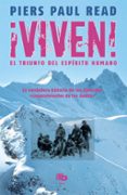 viven, el triunfo del espíritu humano-piers paul read-9788490702369 viven, el triunfo del espíritu humano-piers paul read-9788490702369