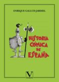 historia cómica de españa-enrique gallud jardiel-9788490744369 historia cómica de españa-enrique gallud jardiel-9788490744369