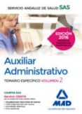 auxiliar administrativo del servicio andaluz de salud. temario especifico volumen 2-9788490939369 auxiliar administrativo del servicio andaluz de salud. temario especifico volumen 2-9788490939369