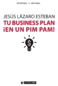tu business plan ¡en un pim pam! (ebook)-jesus lazaro esteban-9788491160069 tu business plan ¡en un pim pam! (ebook)-jesus lazaro esteban-9788491160069