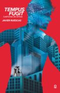 tempus fugit. ladrones de almas-javier ruescas-9788491220169 tempus fugit. ladrones de almas-javier ruescas-9788491220169