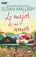 lo mejor de mi amor (ebook)-9788491881469 lo mejor de mi amor (ebook)-9788491881469