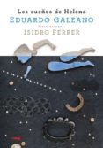 los sueños de helena-eduardo galeano-9788492412969 los sueños de helena-eduardo galeano-9788492412969