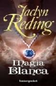 magia blanca-jaclyn reding-9788492516469 magia blanca-jaclyn reding-9788492516469