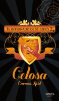 celosa (el internado de st jude´s, 2)-carmen reid-9788492929269 celosa (el internado de st jude´s, 2)-carmen reid-9788492929269