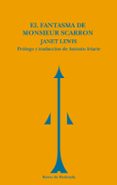 el fantasma de monsieur scarron (trilogia de janet lewis 3)-janet lewis-9788493688769 el fantasma de monsieur scarron (trilogia de janet lewis 3)-janet lewis-9788493688769