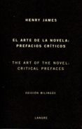 el arte de la novela: prefacios críticos-henry james-9788493974169 el arte de la novela: prefacios críticos-henry james-9788493974169