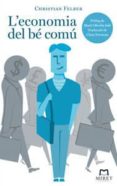 l economia del be comu-christian felber-9788494089169 l economia del be comu-christian felber-9788494089169