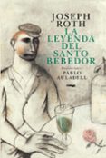 la leyenda del santo bebedor-joseph roth-9788494164569 la leyenda del santo bebedor-joseph roth-9788494164569