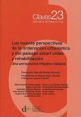las nuevas perspectivas de la ordenacion urbanistica y del paisaje: smart cities y rehabilitacion-9788494379369 las nuevas perspectivas de la ordenacion urbanistica y del paisaje: smart cities y rehabilitacion-9788494379369