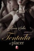 tentada al placer (ebook)-anna soler-9788494434969 tentada al placer (ebook)-anna soler-9788494434969
