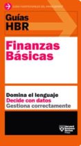 guias hbr: finanzas basicas-9788494562969 guias hbr: finanzas basicas-9788494562969