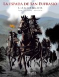 la espada de san eufrasio nº 1: la aldea maldita-pepe rei-manolo lopez hoy-9788494727269 la espada de san eufrasio nº 1: la aldea maldita-pepe rei-manolo lopez hoy-9788494727269