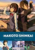 makoto shinkai: a traves del tiempo, el espacio y la distancia-alvaro lopez martin-9788494903069 makoto shinkai: a traves del tiempo, el espacio y la distancia-alvaro lopez martin-9788494903069