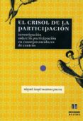 el crisol de la participacion: investigacion sobre la participaci on en consejos escolares de centros-miguel angel santos guerra-9788495212269 el crisol de la participacion: investigacion sobre la participaci on en consejos escolares de centros-miguel angel santos guerra-9788495212269