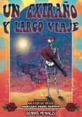 un extraño y largo viaje-dennis mcnally-9788495885869 un extraño y largo viaje-dennis mcnally-9788495885869