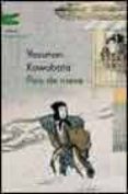 pais de nieve-yasunari kawabata-9788495908469 pais de nieve-yasunari kawabata-9788495908469