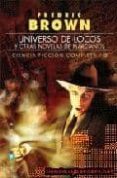 universo de locos/otras novelas de marcia-fredric brown-9788496208469 universo de locos/otras novelas de marcia-fredric brown-9788496208469