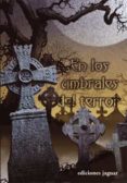 en los umbrales del terror-maria m. garcia lorenzo-m. gonzalez de la aleja-9788496423169 en los umbrales del terror-maria m. garcia lorenzo-m. gonzalez de la aleja-9788496423169