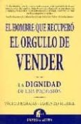 el hombre que recupero el orgullo de vender-victor barajas caseny-9788496627369 el hombre que recupero el orgullo de vender-victor barajas caseny-9788496627369