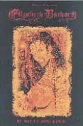elizabeth bathory: el viaje del ataud maldito-raulo caceres-9788496756069 elizabeth bathory: el viaje del ataud maldito-raulo caceres-9788496756069